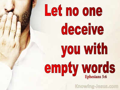 Ephesians 5:6 Let No One Deceive You With Empty Words (red)